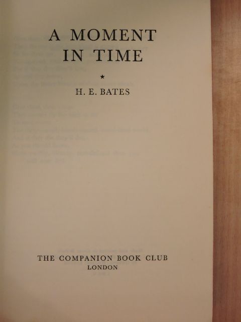 H. E. Bates - A moment in time [antikvár]