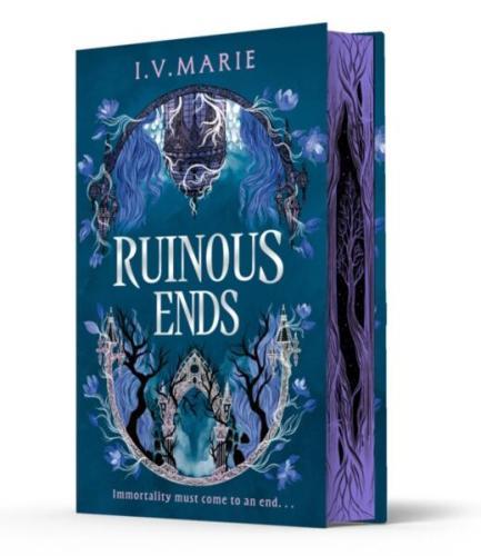 I.V. Marie - Ruinous Ends (Special Edition - The Souls of Blackwood Academy, Book 2)