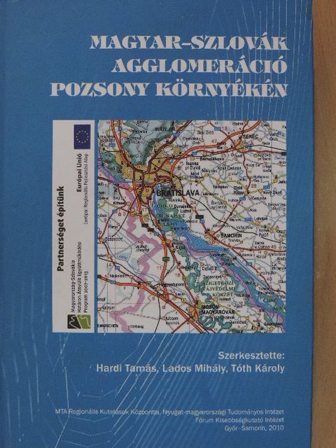 Baj Gabriella - Magyar-szlovák agglomeráció Pozsony környékén [antikvár]