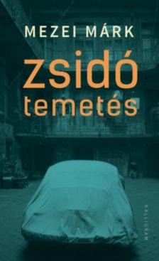 Mezei Márk - Zsidó temetés [antikvár]