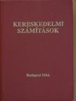 Hanzmann Józsefné - Kereskedelmi számítások [antikvár]