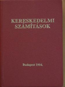 Hanzmann Józsefné - Kereskedelmi számítások [antikvár]