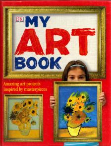 Deborah Lock - My Art Book: Amazing art projects inspired by masterpieces [antikvár]