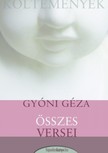 Gyóni Géza - Gyóni Géza összes versei [eKönyv: epub, mobi]