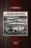 Valentyik Ferenc - A földem nem ereszt