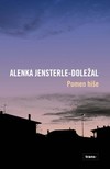 Maja Novak Alenka Jensterle-Dole¾al, - Pomen hi¹e [eKönyv: epub, mobi]