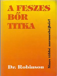 Dr. Robinson - A feszes bőr titka [antikvár]