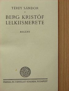 Térey Sándor - Berg Kristóf lelkiismerete [antikvár]