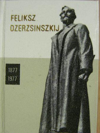 A. Tyiskov - Feliksz Dzerzsinszkij (minikönyv) [antikvár]