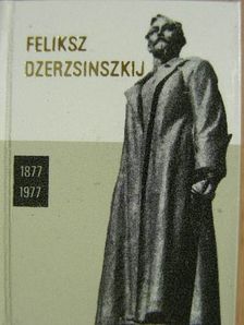 A. Tyiskov - Feliksz Dzerzsinszkij (minikönyv) [antikvár]