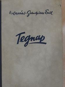 Kolozsvári Grandpierre Emil - Tegnap [antikvár]