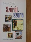 Robert Craig - Szóról szóra [antikvár]