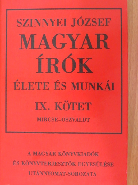 Szinnyei József - Magyar írók élete és munkái IX. (töredék) [antikvár]