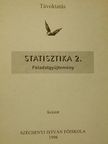 Dr. Molnár Mihályné - Statisztika 2. - Feladatgyűjtemény [antikvár]