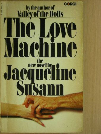 Jacqueline Susann - The Love Machine [antikvár]