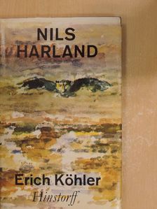 Erich Köhler - Nils Harland [antikvár]