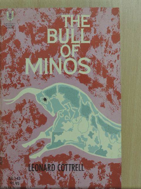 Leonard Cottrell - The Bull of Minos [antikvár]