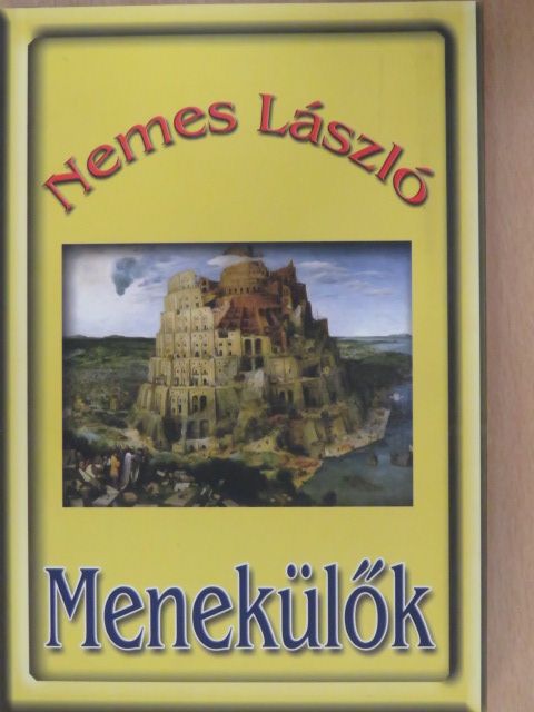Nemes László - Menekülők (dedikált példány) [antikvár]