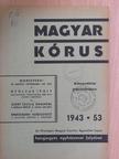 Horusitzky Zoltán - Magyar Kórus 1943. november [antikvár]