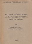 Pánczél Ottó, Rokfalusy Lászlóné - Az osztályfőnöki munka mint a pedagógiai vezetés sajátos területe [antikvár]