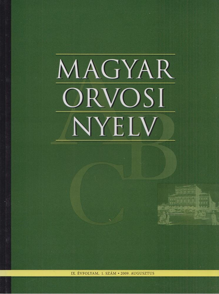 Dr. Bősze Péter - Magyar Orvosi Nyelv 2009. augusztus [antikvár]