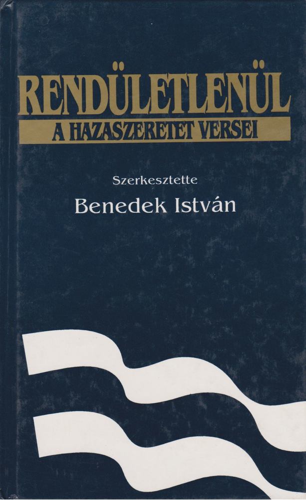 Benedek István - Rendületlenül [antikvár]
