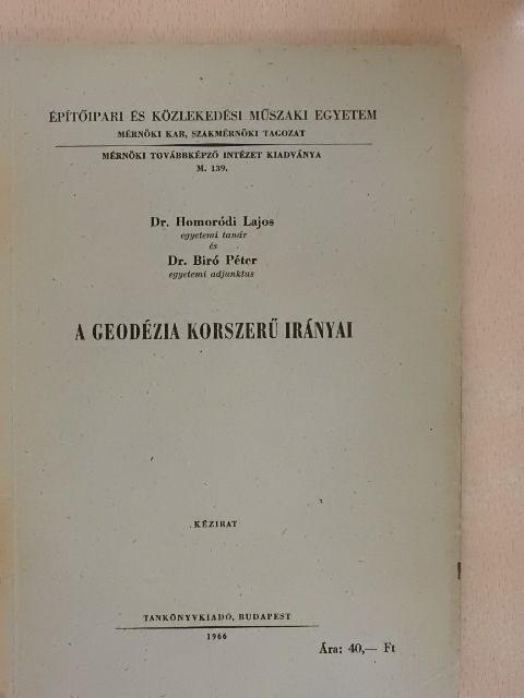Dr. Biró Péter - A geodézia korszerű irányai [antikvár]