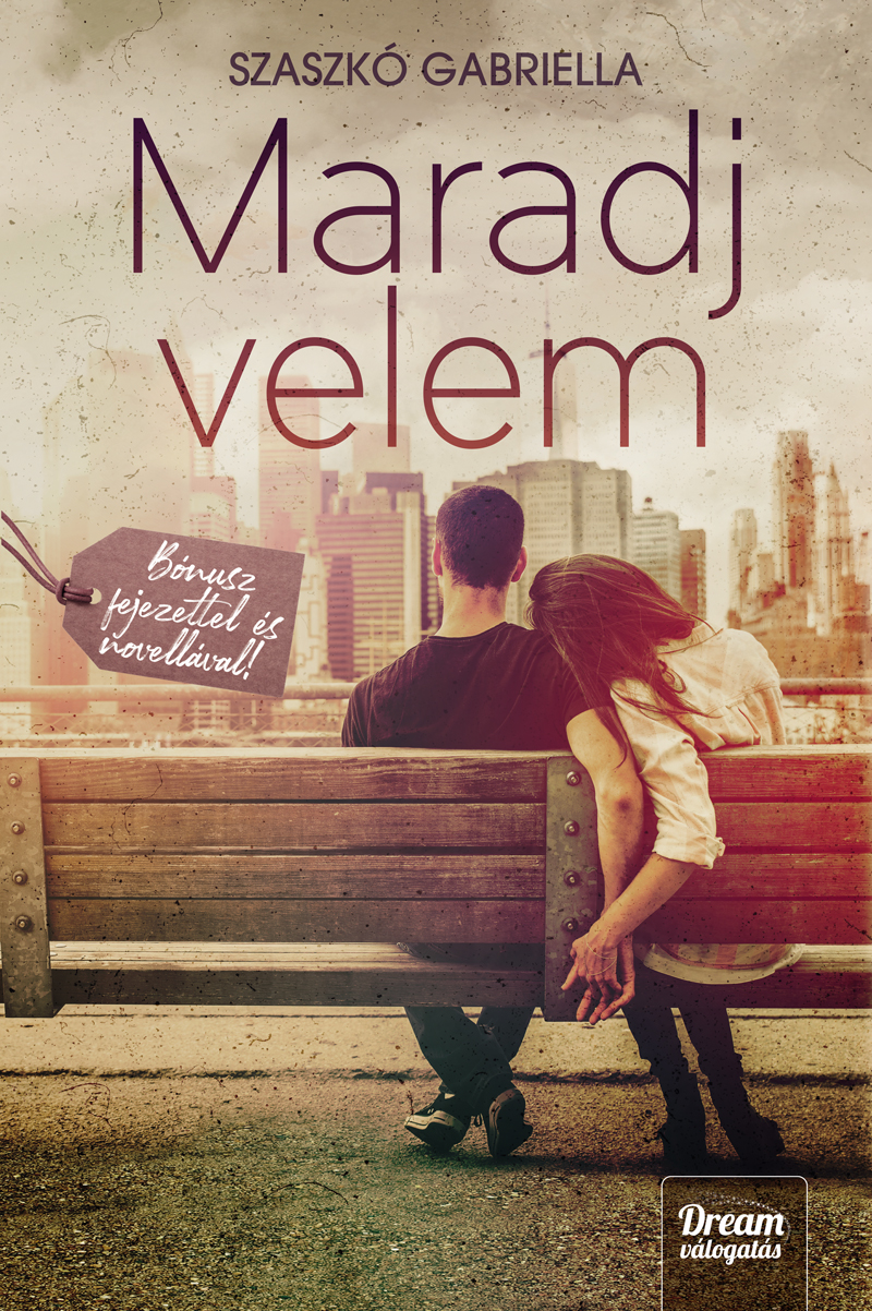 Szaszkó Gabriella - Maradj velem - bővített kiadás [eKönyv: epub, mobi]