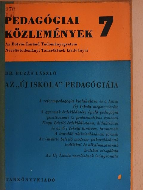 Dr. Buzás László - Az "új iskola" pedagógiája [antikvár]