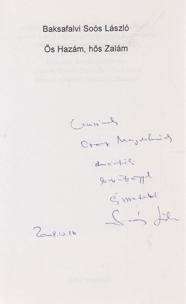 Baksafalvi Soós László - Ős hazám, hős Zalám (dedikált) [antikvár]