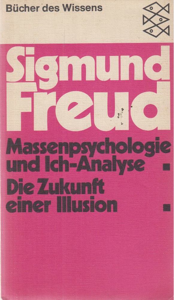 Freud, Siegmund - Massenpsychologie und Ich-Analyse [antikvár]