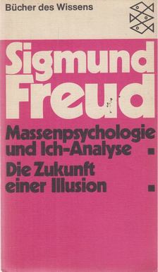 Freud, Siegmund - Massenpsychologie und Ich-Analyse [antikvár]