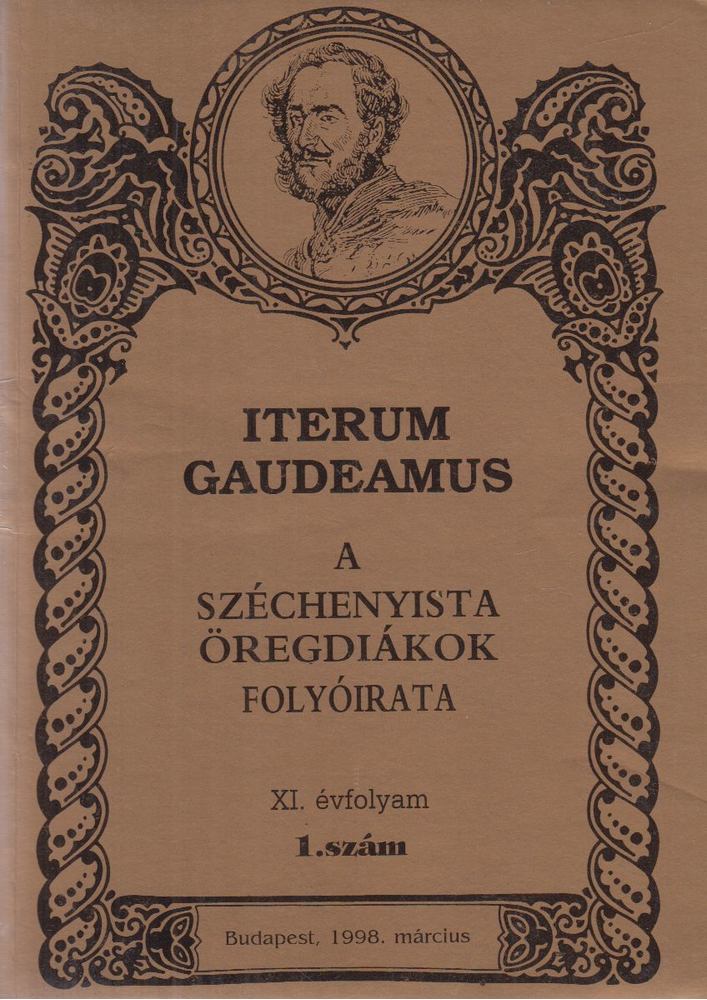 Dr. Keczely György - Iterum Gaudeamus XI. évf. 1. szám. 1998. március [antikvár]