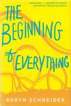 Robyn Schneider - The Beginning of Everything [antikvár]