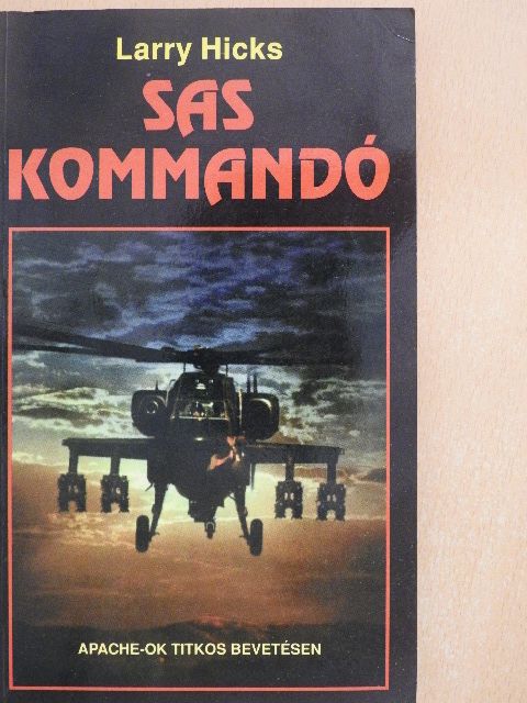 Larry Hicks - Sas kommandó [antikvár]