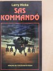 Larry Hicks - Sas kommandó [antikvár]