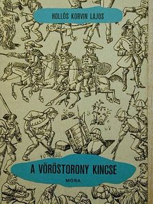 Hollós Korvin Lajos - A vöröstorony kincse [antikvár]