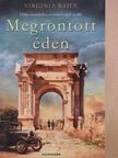 Virginia Baily - Megrontott éden [antikvár]