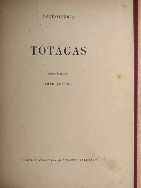 Kornyej Csukovszkij - Tótágas [antikvár]