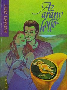 Harsányi Zsolt - Az arany holló [antikvár]