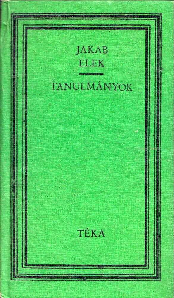 Jakab Elek - Tanulmányok [antikvár]