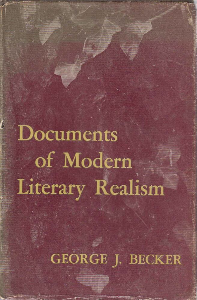George J. Becker - Documents of Modern Literary Realism [antikvár]