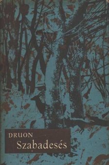 Maurice Druon - Szabadesés [antikvár]