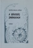 ROSTÁS-FARKAS GYÖRGY - A békesség zarándokai (dedikált) [antikvár]