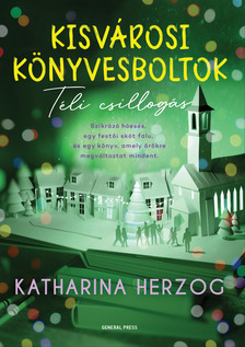 Katharina Herzog - Kisvárosi könyvesboltok - Téli csillogás [eKönyv: epub, mobi]