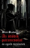 Bíró Szabolcs - Az ötödik parancsolat és egyéb történetek [eKönyv: epub, mobi]