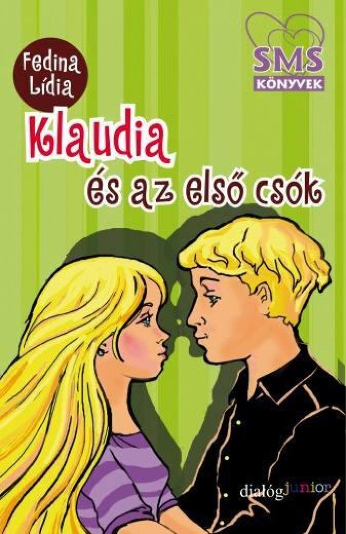 Fedina Lídia - Klaudia és az első csók [antikvár]