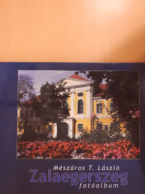 Mészáros T. László - Zalaegerszeg [antikvár]