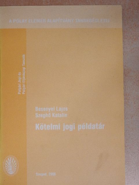 Besenyei Lajos - Kötelmi jogi példatár [antikvár]
