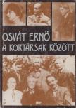 OSVÁT ERNŐ - Osvát Ernő a kortársak között [antikvár]